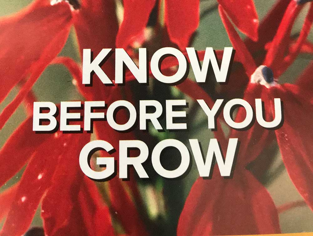 Know Before You Grow