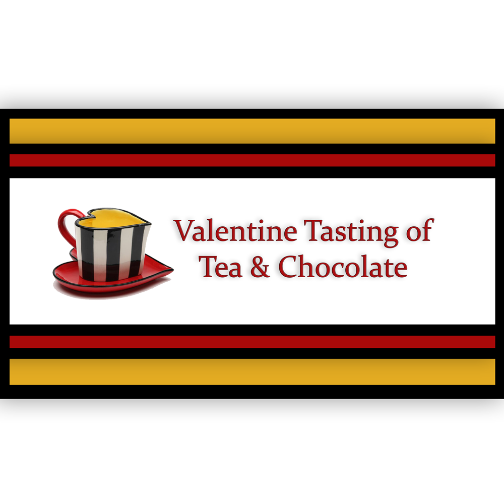 Valentine Tasting of Tea & Chocolate Fundraiser