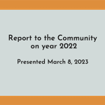 Report to the Community on year 2022